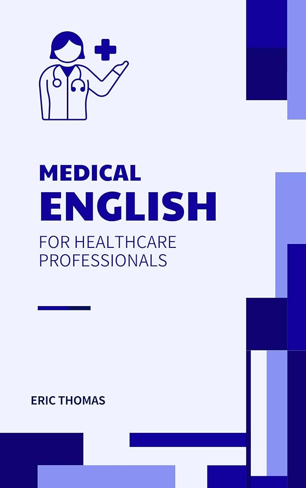 Medical English- A Guide for Healthcare Professionals .jpg